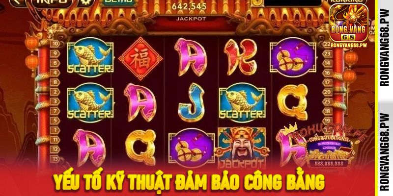 Yếu tố kỹ thuật đảm bảo công bằng