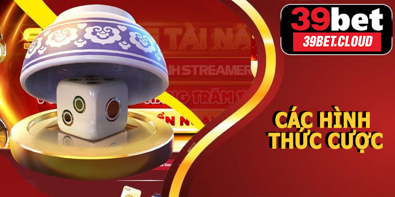 Các Hình Thức Cược Xóc Đĩa Chẵn Lẻ 39BET