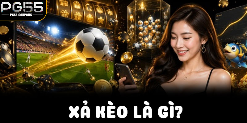 Khám Phá Cách Theo Dõi Xả Kèo Trên PG55